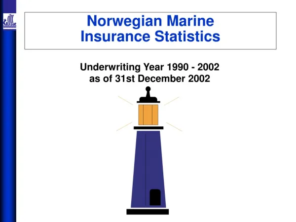Norwegian Marine Insurance Statistics