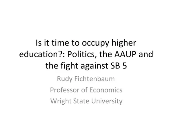 Is it time to occupy higher education: Politics, the AAUP and the fight against SB 5
