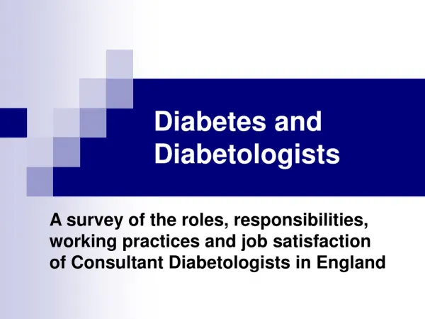 Diabetes and 	 			Diabetologists