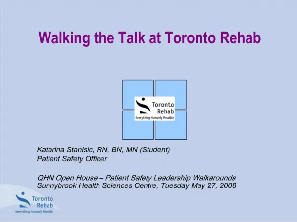 Walking the Talk at Toronto Rehab