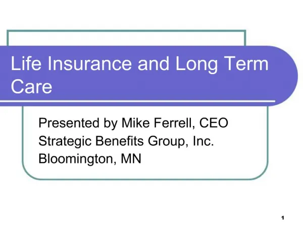 Life Insurance and Long Term Care