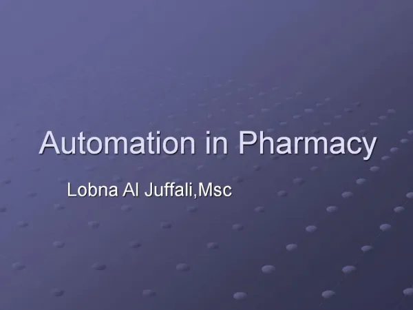 Automation in Pharmacy