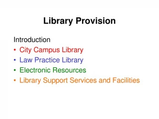 Library Provision - slide 1