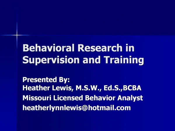Behavioral Research in Supervision and Training