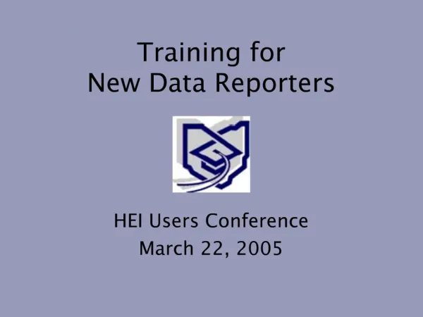 Training for New Data Reporters