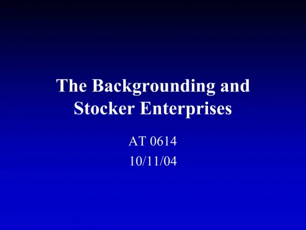 The Backgrounding and Stocker Enterprises