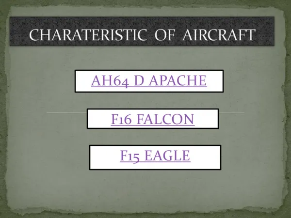 CHARATERISTIC OF AIRCRAFT