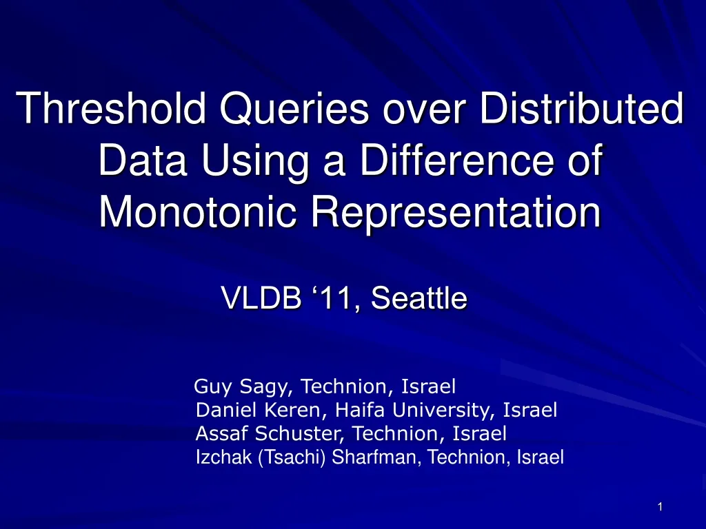 threshold queries over distributed data using a difference of monotonic representation