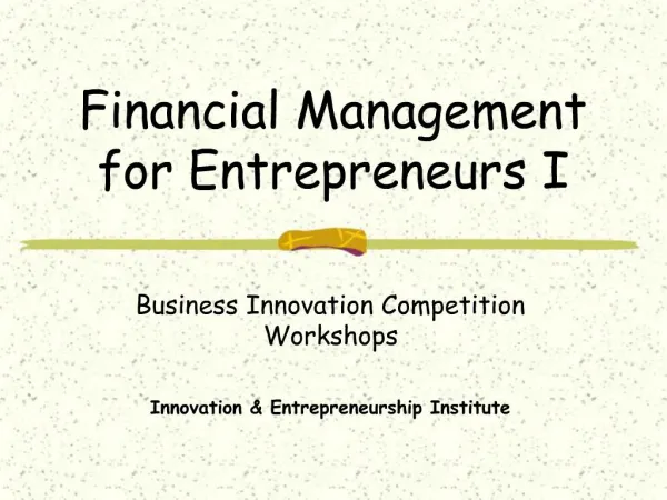 Financial Management for Entrepreneurs I