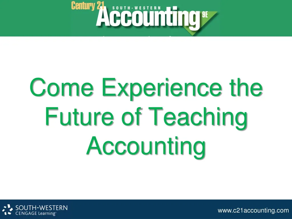 come experience the future of teaching accounting