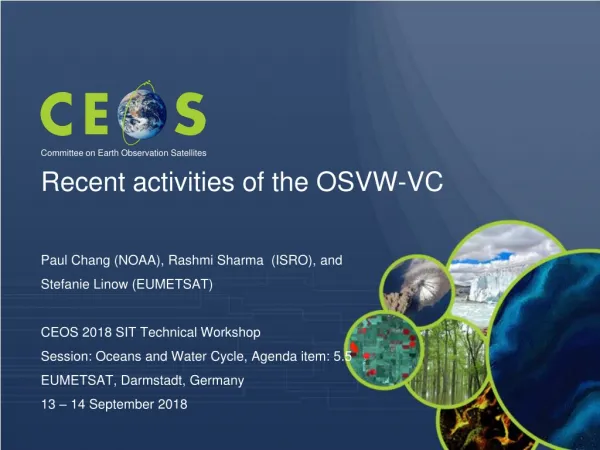 Recent activities of the OSVW-VC