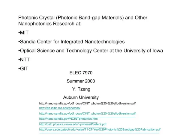 Photonic Crystal Photonic Band-gap Materials and Other Nanophotonics Research at: MIT Sandia Center for Integrated Nan