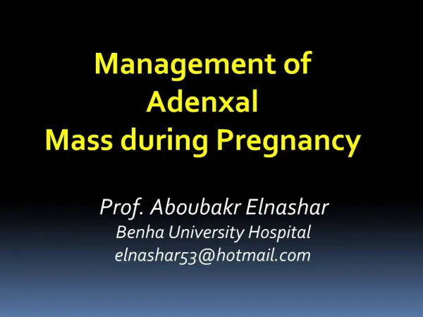 Management of Adenxal Mass during Pregnancy