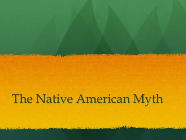 The Native American Myth