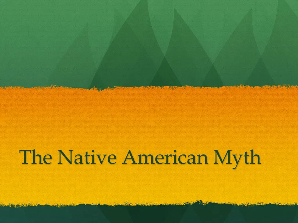 the native american myth