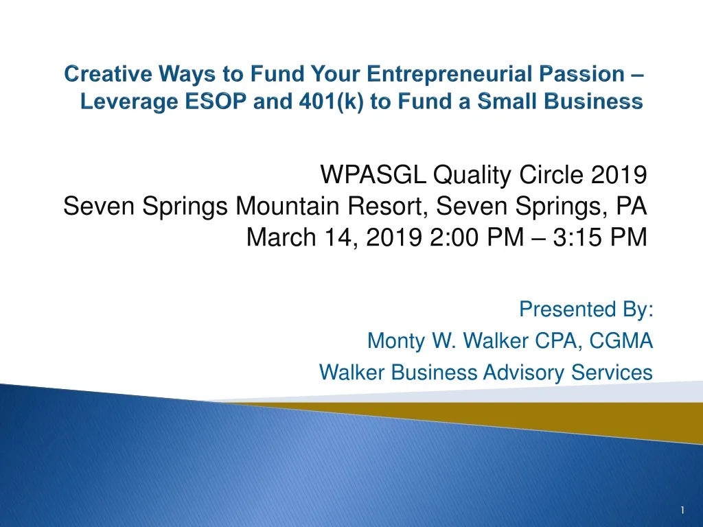 creative ways to fund your entrepreneurial passion leverage esop and 401 k to fund a small business