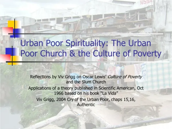 Urban Poor Spirituality: The Urban Poor Church &amp; the Culture of Poverty