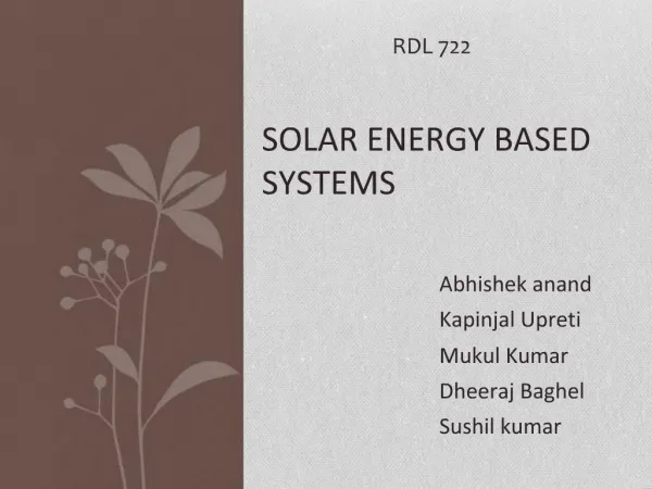 SOLAR ENERGY BASED SYSTEMS