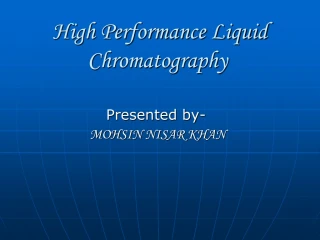 High Performance Liquid Chromatography - slide 1