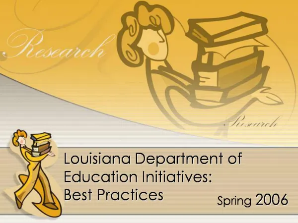 Louisiana Department of Education Initiatives: Best Practices