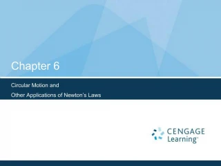 Circular Motion and Other Applications of Newton s Laws - slide 1