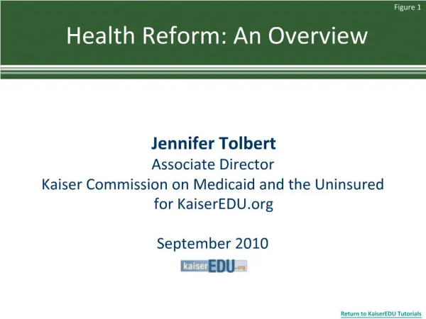 Health Reform: An Overview