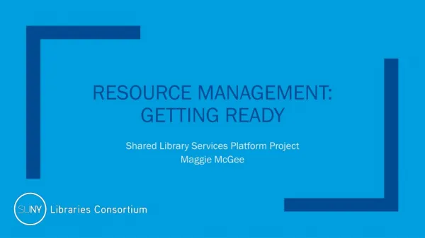 Resource Management: Getting ready