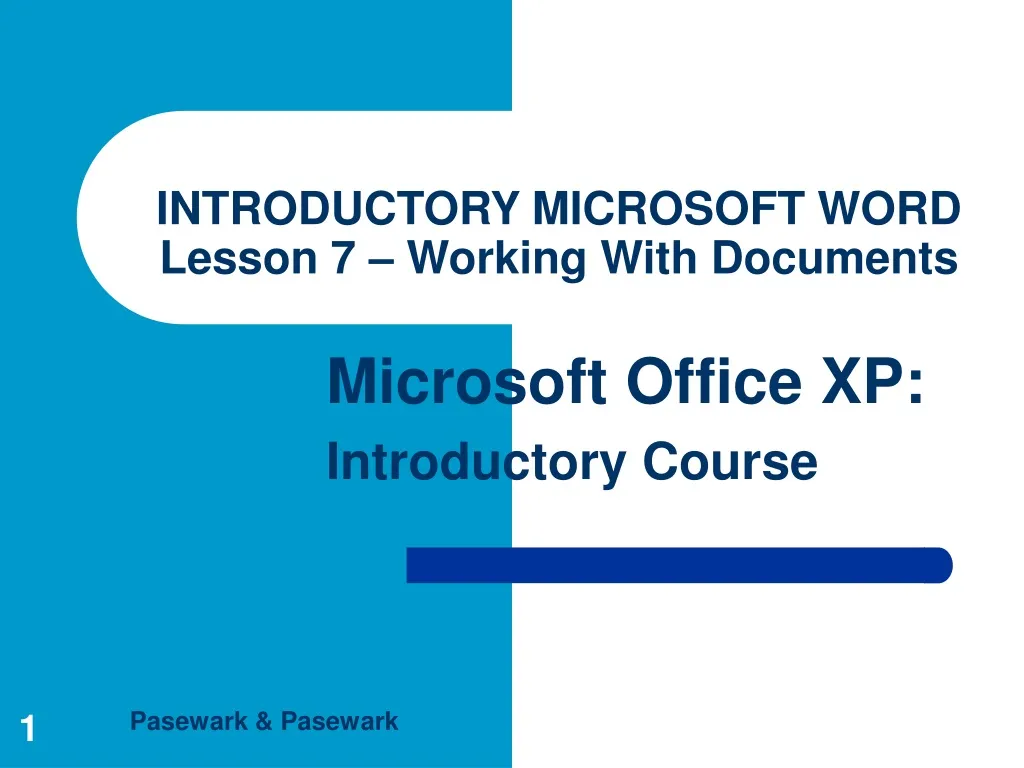 introductory microsoft word lesson 7 working with documents