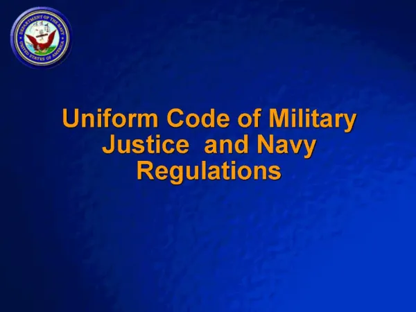 Uniform Code of Military Justice and Navy Regulations