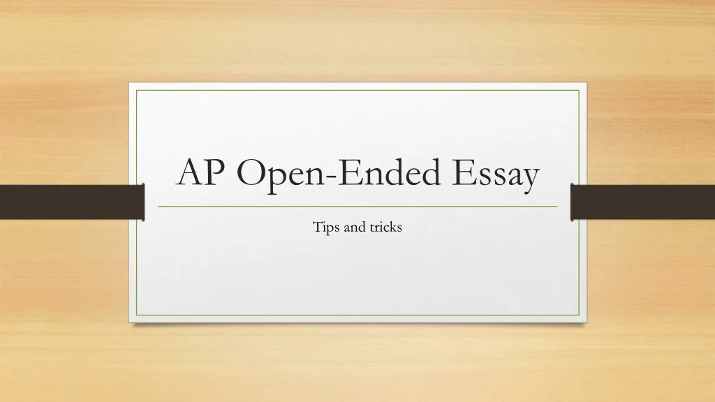 ap open ended essay