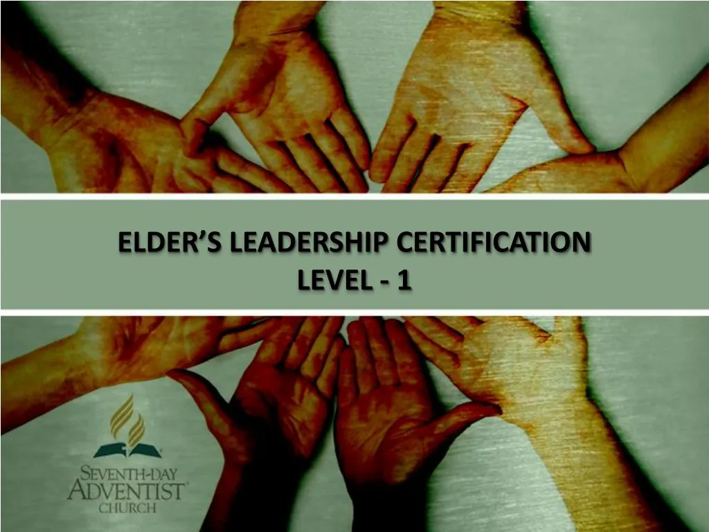 elder s leadership certification level 1