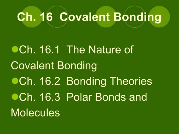 Ch. 16 Covalent Bonding