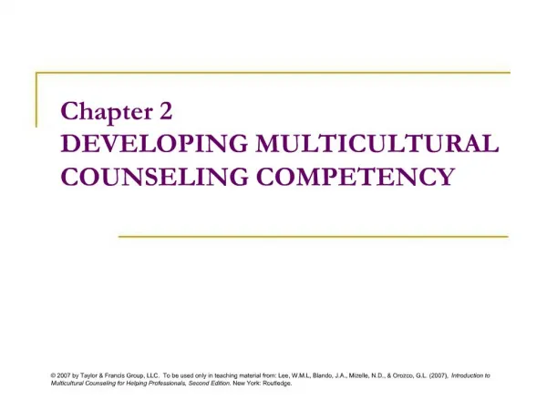 Chapter 2 DEVELOPING MULTICULTURAL COUNSELING COMPETENCY
