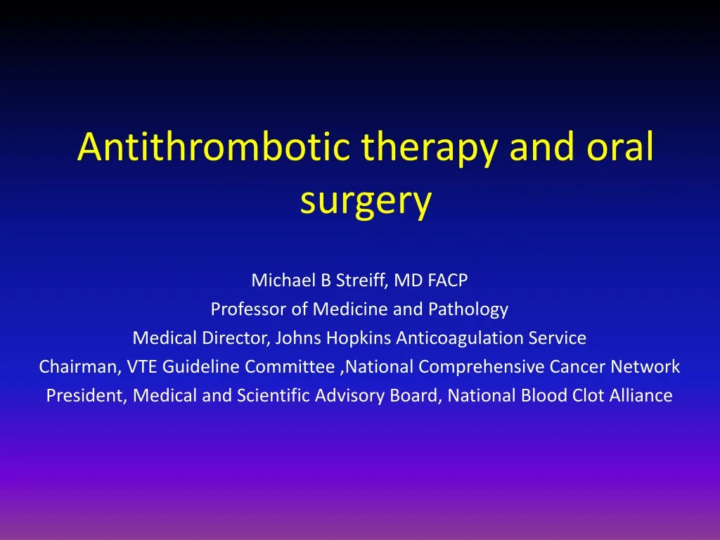 antithrombotic therapy and oral surgery