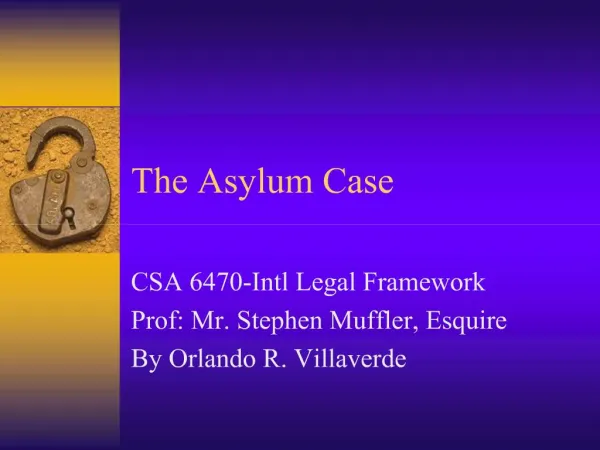 The Asylum Case