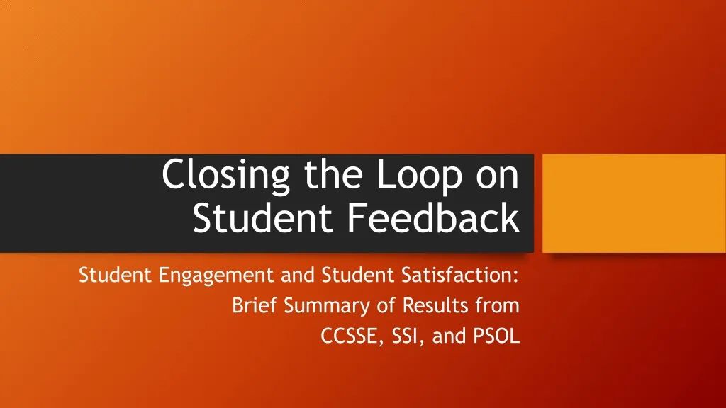closing the loop on student feedback