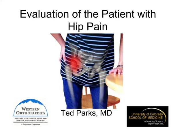 Evaluation of the Patient with Hip Pain