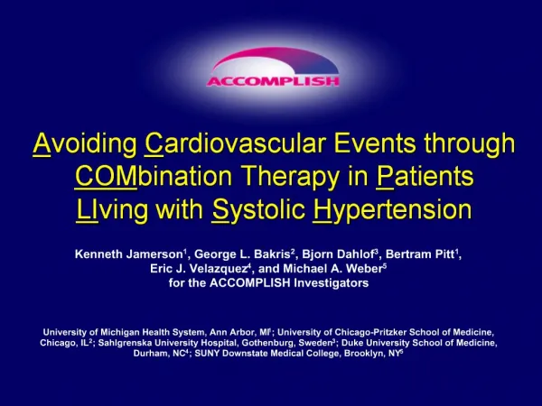 Avoiding Cardiovascular Events through COMbination Therapy in Patients LIving with Systolic Hypertension