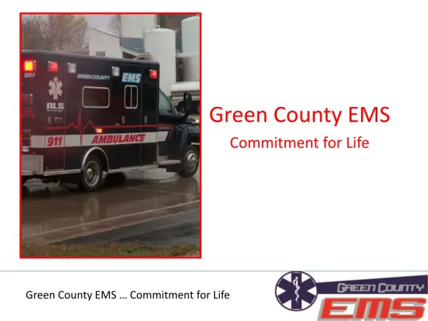 Green County EMS Commitment for Life