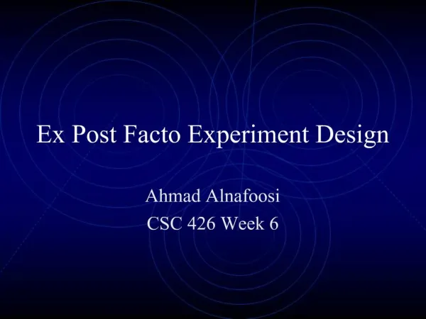 Ex Post Facto Experiment Design