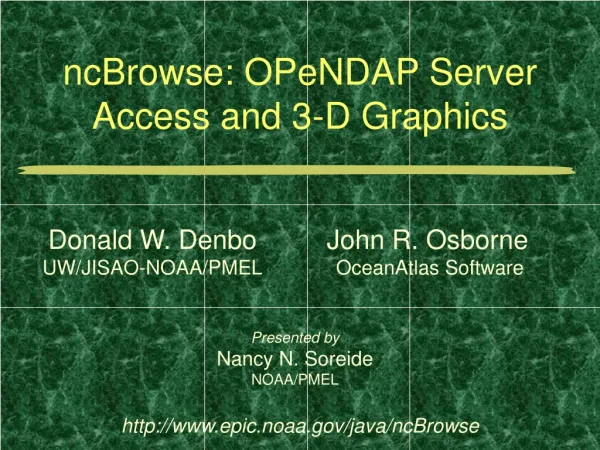 ncBrowse: OPeNDAP Server Access and 3-D Graphics