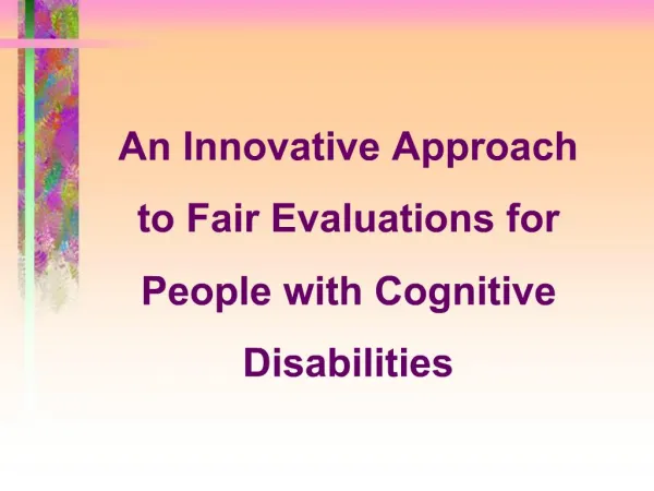 An Innovative Approach to Fair Evaluations for People with Cognitive Disabilities