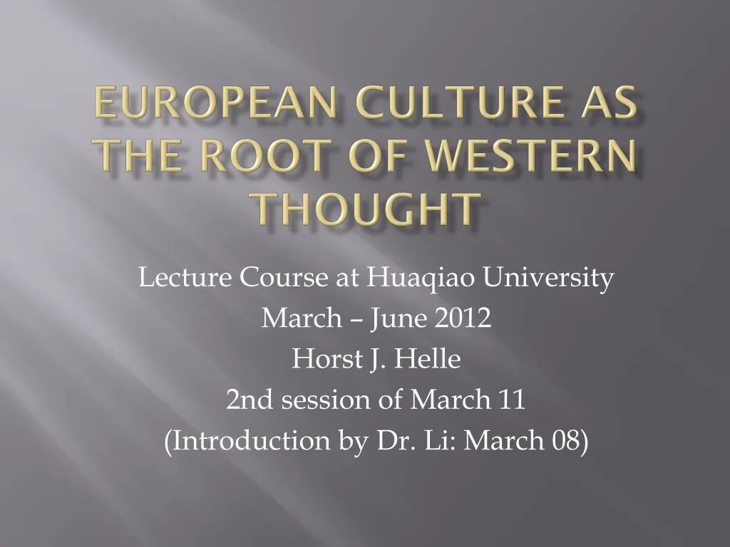 european culture as the root of western thought