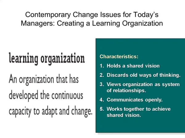 Contemporary Change Issues for Today s Managers: Creating a Learning Organization