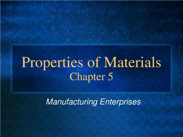 Properties of Materials Chapter 5