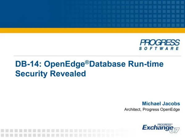 DB-14: OpenEdge Database Run-time Security Revealed