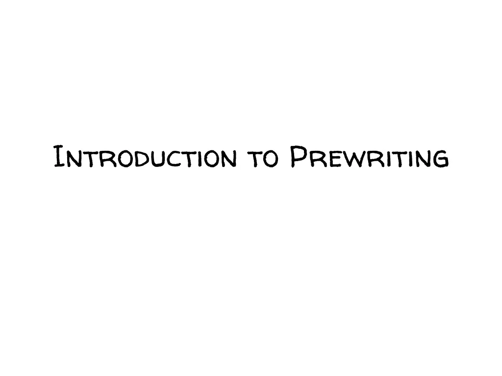 introduction to prewriting