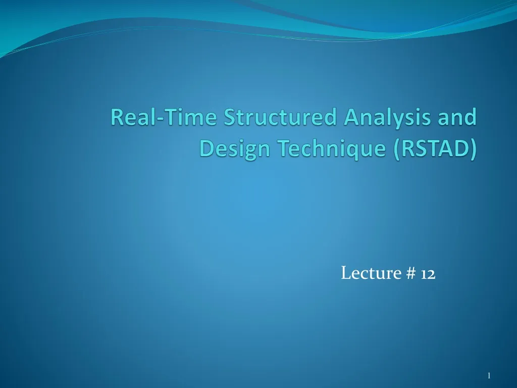 real time structured analysis and design technique rstad