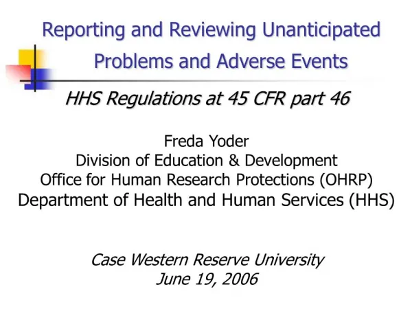 Reporting and Reviewing Unanticipated Problems and Adverse Events