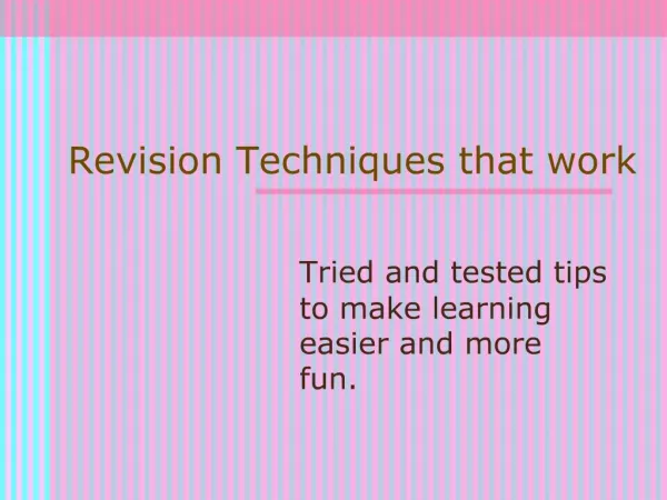 Revision Techniques that work
